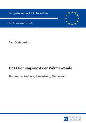 Das Ordnungsrecht Der Waermewende de Paul Steinbach