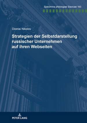 Strategien der Selbstdarstellung russischer Unternehmen auf ihren Webseiten de Dionisi Nikolov