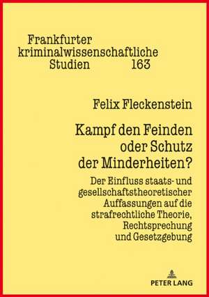 Kampf den Feinden oder Schutz der Minderheiten? de Felix Fleckenstein