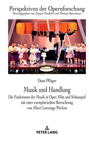 Musik und Handlung de Dana Pfluger