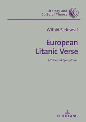 European Litanic Verse de Witold Sadowski