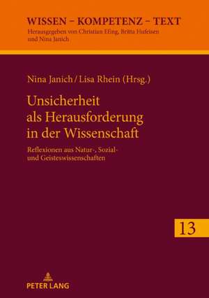 Unsicherheit als Herausforderung fuer die Wissenschaft