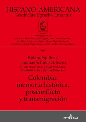 Colombia: memoria histórica, postconflicto y transmigración