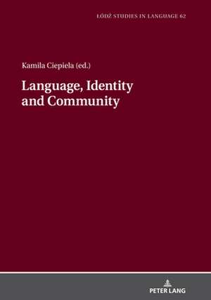 Language, Identity and Community