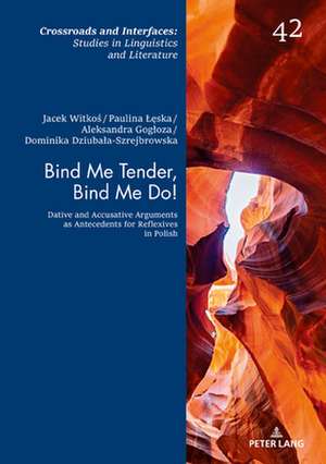 Bind Me Tender, Bind Me Do! de Dominika Dziubala-Szrejbrowska