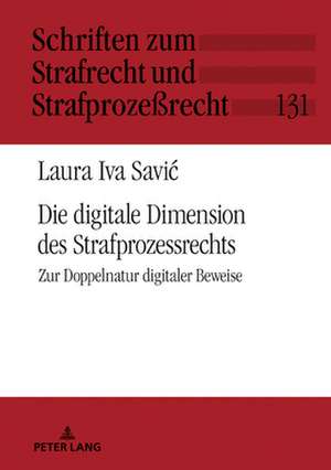 DIE DIGITALE DIMENSION DES STRAFPROZESH de Laura Iva Savic