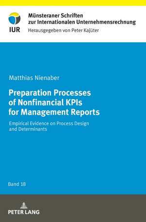 Preparation Processes of Nonfinancial KPIs for Management Reports de Matthias Nienaber