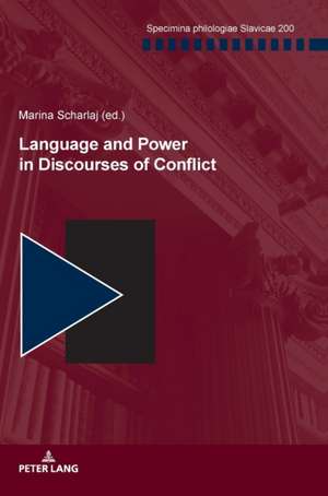 Language and Power in Discourses of Conflict