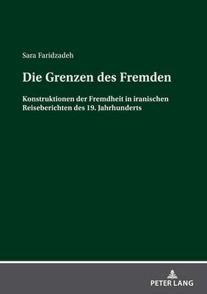 DIE GRENZEN DES FREMDEN KONSTRUKTIONEP de Sara Faridzadeh