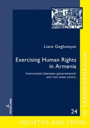 Exercising Human Rights in Armenia de Liana Geghamyan