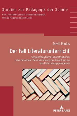 Der Fall Literaturunterricht. de David Paulus