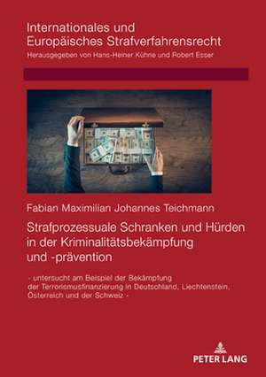 STRAFPROZESSUALE SCHRANKEN UND HUERDENH de Fabian Teichmann