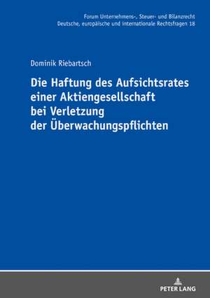 DIE HAFTUNG DES AUFSICHTSRATES EINER AH de Dominik Riebartsch