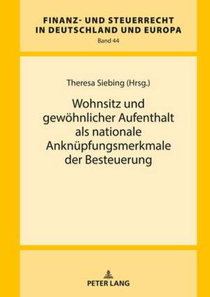 WOHNSITZ UND GEWOEHNLICHER AUFENTHALT de Theresa Siebing