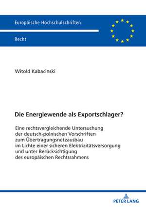 Die Energiewende als Exportschlager? de Witold Kabacinski