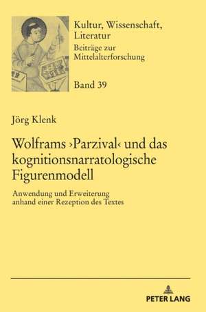 Klenk, J: Wolframs ¿Parzival¿ und das kognitionsnarratologis