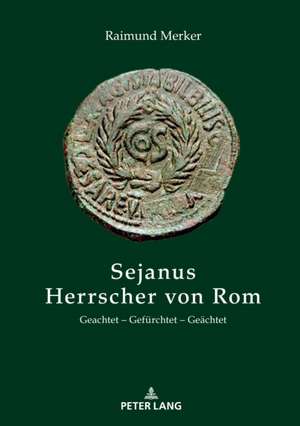 Sejanus - Herrscher Von ROM de Raimund Merker