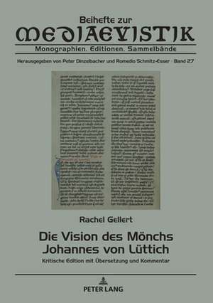 Die Vision Des Moenchs Johannes Von Luttich