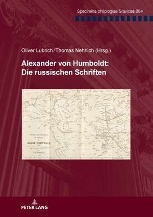 ALEXANDER VON HUMBOLDT DIE RUSSISCHEN