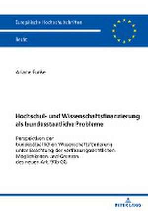 Hochschul- und Wissenschaftsfinanzierung als bundesstaatliche Probleme de Ariane Funke