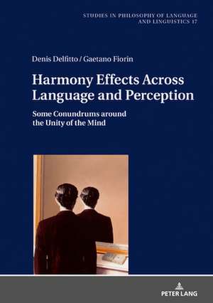 Harmony Effects Across Language and Perception de Denis Delfitto