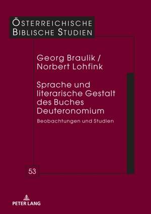 Sprache Und Literarische Gestalt Des Buches Deuteronomium de Norbert Lohfink