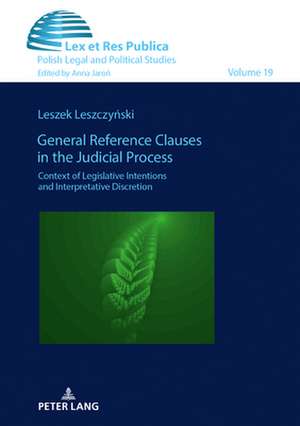 General Reference Clauses in the Judicial Process de Leszek Leszczynski