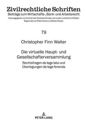 Die Virtuelle Haupt- Und Gesellschafterversammlung de Christopher Finn Walter