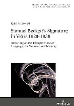 Samuel Beckett's Signature in Years 1929¿1938 de Rafa¿ Borkowski