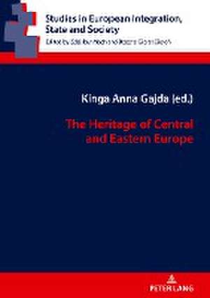 Heritage of Central and Eastern Europe de Kinga Anna Gajda