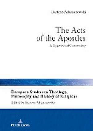 Acts of the Apostles de Bartosz Adamczewski