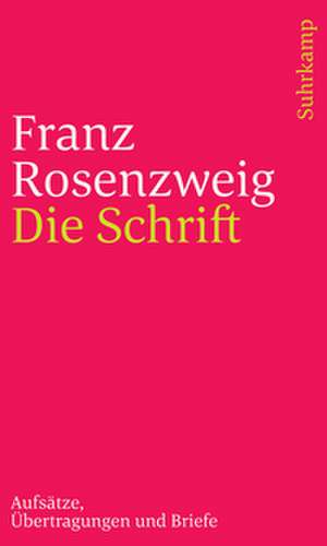 Die Schrift de Franz Rosenzweig