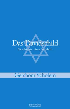 Das Davidschild de Gershom Scholem