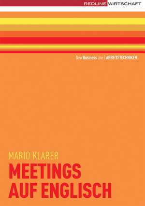 Meetings auf Englisch de Mario Klarer