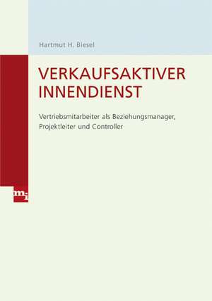 Verkaufsaktiver Innendienst de Hartmut H. Biesel