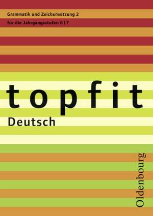 topfit Deutsch. Grammatik und Zeichensetzung 2