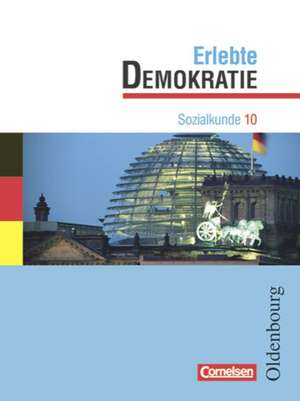 Sozialkunde 10. Jahrgangsstufe. Erlebte Demokratie. Schülerbuch. Bayern de Jürgen Fehn