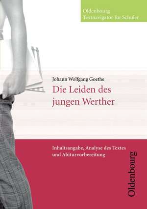 Die Leiden des jungen Werther de Johann Wolfgang von Goethe