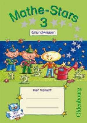 Mathe-Stars 3. Schuljahr. Grundwissen de Werner Hatt