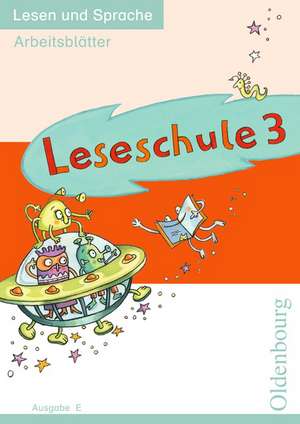 Leseschule E 3 Arbeitsblätter de Marianne Franz