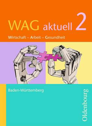 WAG aktuell 2. Schülerbuch de Thomas Baur