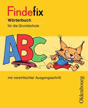 Findefix Wörterbuch in vereinfachter Ausgangsschrift de Sandra Duscher