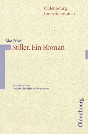 Stiller. Ein Roman de Max Frisch