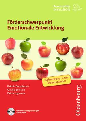 Praxishelfer Inklusion: Förderschwerpunkt Emotional-soziale Entwicklung. 1 .- 4. Schuljahr. de Kathrin Bornebusch