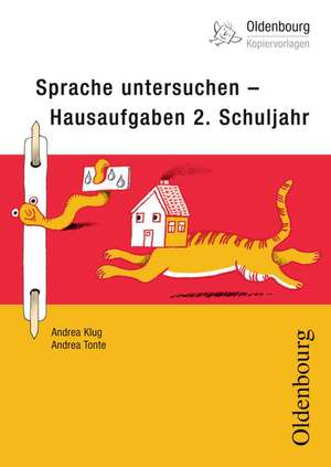 Sprache untersuchen - Hausaufgaben 2. Schuljahr de Andrea Klug