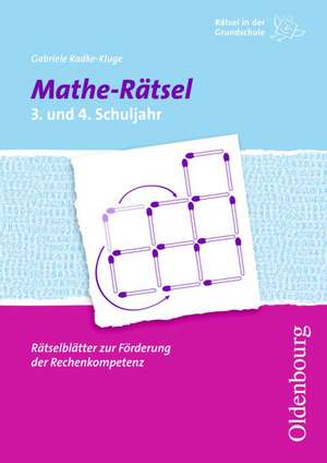 Rätsel für die Grundschule: Mathe-Rätsel 3. und 4. Schuljahr de Bianca Bock