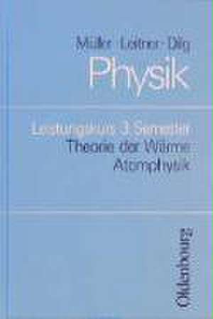 Physik. Leistungskurs 3. Semester de Anton Müller