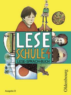 Leseschule D. 4. Schuljahr. Schülerbuch