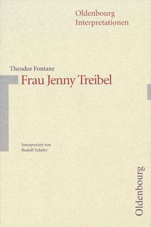 Frau Jenny Treibel. Interpretationen de Rudolf Schäfer