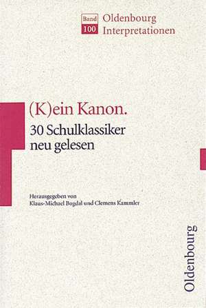 (K)ein Kanon. de Klaus-Michael Bogdal